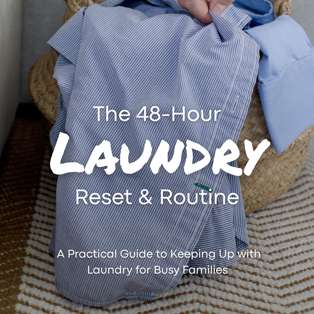 The 48-Hour Laundry Reset & Routine